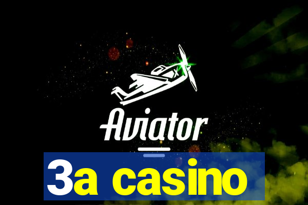 3a casino